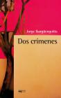 Dos Crimenes - Preview