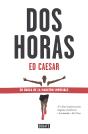 Dos Horas - Preview