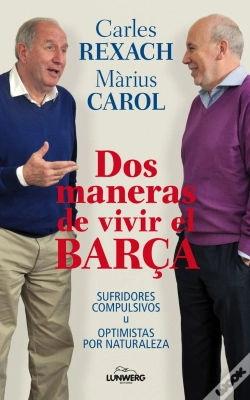 Capa do artigo Dos Maneras De Vivir El Barça