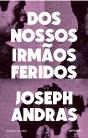 Dos Nossos Irmãos Feridos - Preview