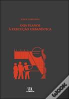 Dos Planos à Execução Urbanística