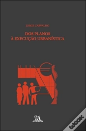 Capa do artigo Dos Planos à Execução Urbanística