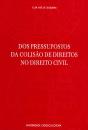 Dos Pressupostos da Colisão de Direitos no Direito Civil - Preview