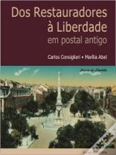 Dos Restauradores à Liberdade em Postal Antigo