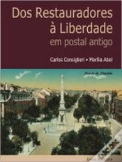 Capa do artigo Dos Restauradores à Liberdade em Postal Antigo