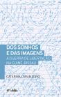 Dos Sonhos e das Imagens - Preview