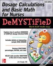 Capa do artigo Dosage Calculations And Basic Math For Nurses Demystified