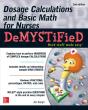 Dosage Calculations And Basic Math For Nurses Demystified, Second Edition - Preview
