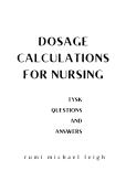 Dosage Calculations For Nursing