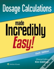 Capa do artigo Dosage Calculations Made Incredibly Easy!