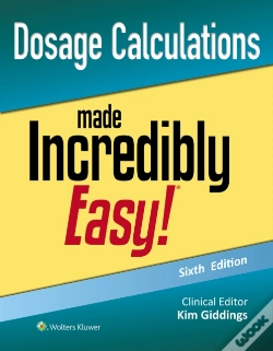 Capa do artigo Dosage Calculations Made Incredibly Easy!