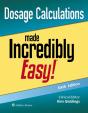 Dosage Calculations Made Incredibly Easy! - Preview