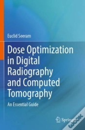 Capa do artigo Dose Optimization In Digital Radiography And Computed Tomography