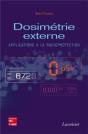 Dosimétrie Externe ; Applications À La Radioprotection - Preview