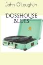 Dosshouse Blues - Preview