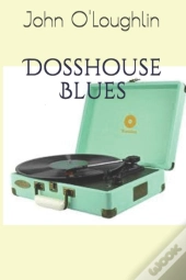 Dosshouse Blues