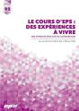 Dossier Ep&S N°93 : Le Cours D'Eps : Des Expériences À Vivre. : Une Approche Énactive De L'Intervention En Eps - Preview