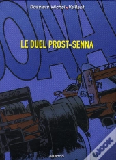 Dossier Michel Vaillant; Prost-Senna ; Le Duel