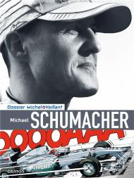 Dossier Michel Vaillant Tome 13 ; Michael Schumacher