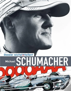 Capa do artigo Dossier Michel Vaillant Tome 13 ; Michael Schumacher