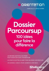 Dossier Parcoursup ; 100 Idées Pour Faire Le Difference