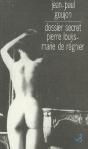 Dossier Secret ; Pierre Louys-Marie De Regnier - Preview