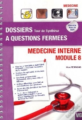 Dossiers À Questions Fermées ; Médecine Interne ; Module 8