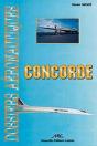 Dossiers Aéronautiques ; Concorde - Preview