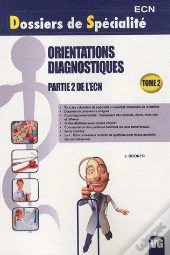 Dossiers De Specialite Orientations Diagnostiques T.2