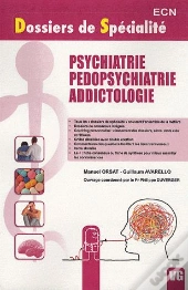Dossiers De Specialite Psychiatrie Pedopsychiatrie Addictologie