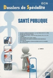 Dossiers De Specialite Sante Publique