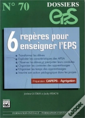 Capa do artigo Dossiers Eps T.70; 6 Repères Pour Enseigner L