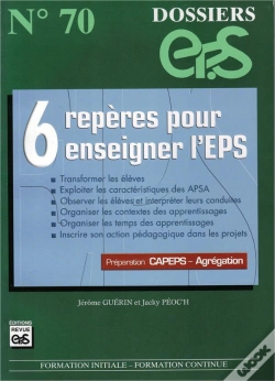 Capa do artigo Dossiers Eps T.70; 6 Repères Pour Enseigner L'Eps