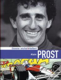 Dossiers Michel Vaillant Tome 12 : Alain Prost