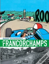 Dossiers Michel Vaillant Tome 14 : Spa Francorchamps