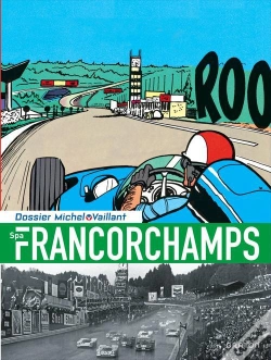 Capa do artigo Dossiers Michel Vaillant Tome 14 : Spa Francorchamps