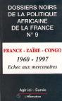Dossiers Noirs De La Politique Africaine De La France N°9 - Preview