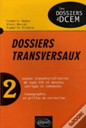 Dossiers Transversaux Tome 2