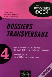 Dossiers Transversaux Tome 4