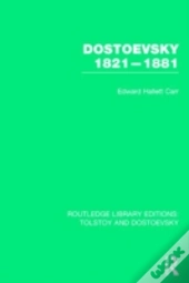 Dostoevsky 1821-1881