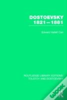 Dostoevsky 1821-1881