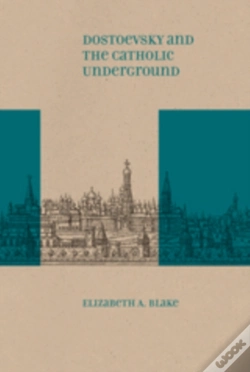 Capa do artigo Dostoevsky And The Catholic Underground