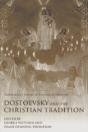 Dostoevsky And The Christian Tradition - Preview