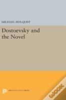 Dostoevsky And The Novel