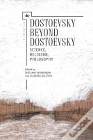 Dostoevsky Beyond Dostoevsky
