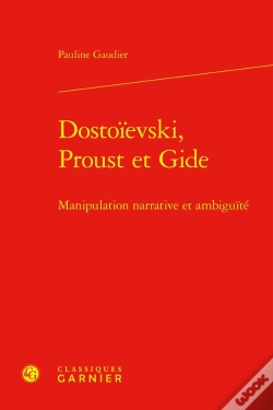 Capa do artigo Dostoïevski, Proust Et Gide : Manipulation Narrative Et Ambiguïté