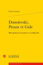 Dostoïevski, Proust Et Gide : Manipulation Narrative Et Ambiguïté - Preview