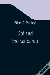 Dot And The Kangaroo