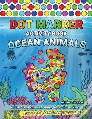 Dot Marker Activity Book Ocean Animals