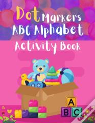 Dot  Markers Abc Alphabet  Activity Book